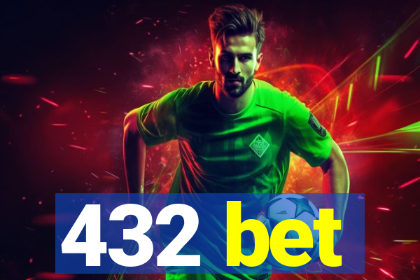 432 bet